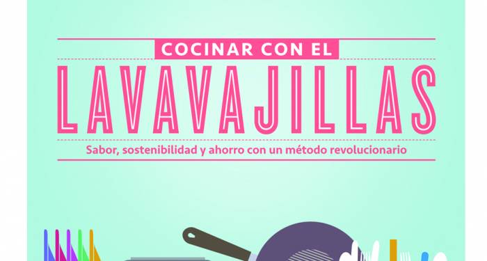 ¡utiliza el lavavajillas para cocinar!
